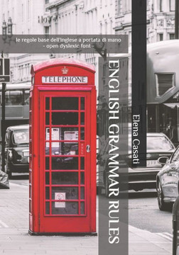 English Grammar Rules: le regole base dell'inglese a portata di mano