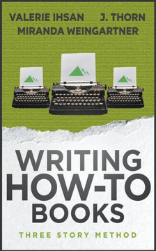 Three Story Method: Writing How-To Books
