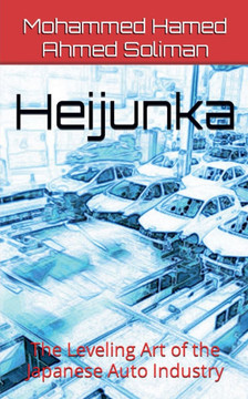 Heijunka: The Leveling Art of the Japanese Auto Industry