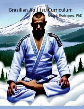 Brazilian Jiu Jitsu Curriculum