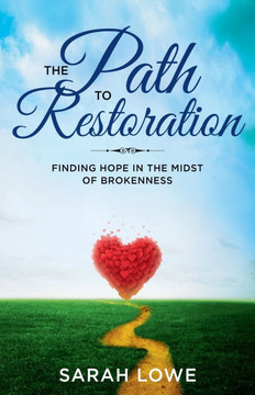 The Path to Restoration