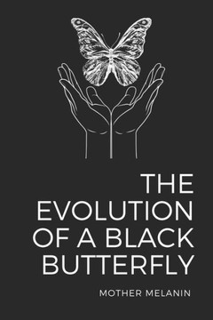 The Evolution of a Black Butterfly