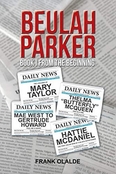 BEULAH PARKER: Book I from the beginning BEULAH PARKER: Book I from the beginning