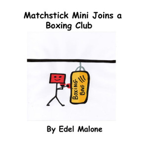 Matchstick Mini joins a boxing club Matchstick Mini joins a boxing club