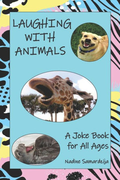 Laughing with Animals: A Joke Book for All Ages