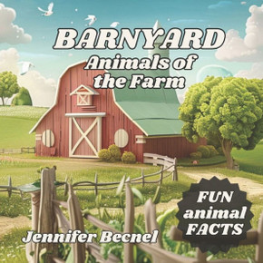 BARNYARD Animals of the Farm