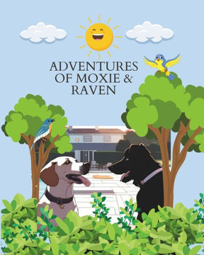 Adventures of Moxie & Raven: Camping and Fishing Coloring Book