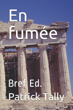 En Fumée: Bref Ed. (French Edition)
