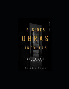 B - Sides Los relatos Perdidos: Obras inéditas