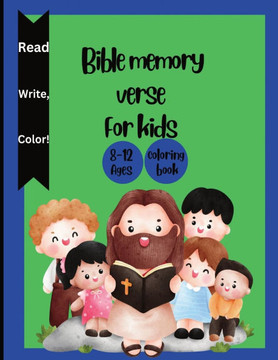 Bible memory verse for kids ages 8-12 Bible memory verse for kids ages 8-12