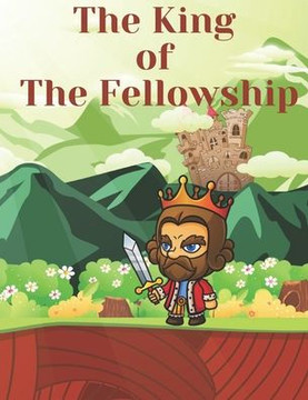 The King of The Fellowship: Children Books, Bedtime story, Fable Of The King of The Fellowship, tales to help children fall asleep fast. Fables fo