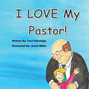 I Love My Pastor!