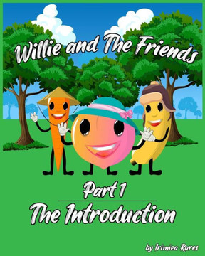 Willie and The Friends - The Introduction