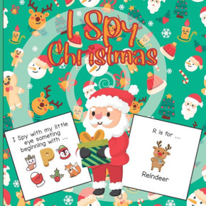 I Spy Christmas: A Fun Book For 2-5 Year Old About Winter & Christmas Great Gift For Preschoolers &Kids&Kindergarten