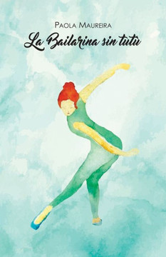 La bailarina sin tutù