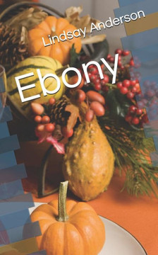 Ebony Ebony