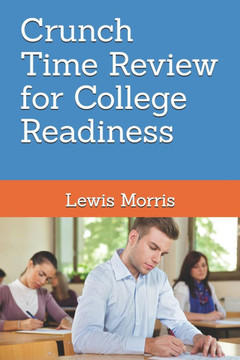 Crunch Time Review for College Readiness