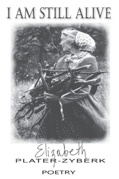 I Am Still Alive: Poetry
