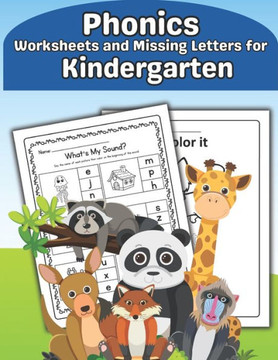 Phonics Worksheets and Missing Letters for Kindergarten: Easy Beginning Sounds, Sight Words and CVC Phonics Words Learning Guide