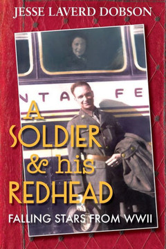 A Soldier and His Redhead: Falling Stars from WWII
