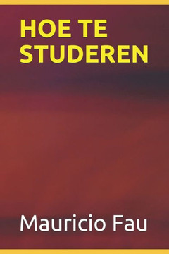 Hoe Te Studeren Hoe Te Studeren
