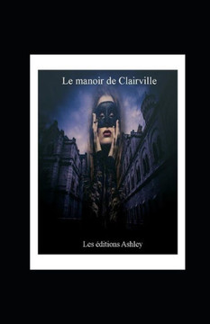 Le manoir de Clairville