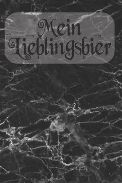Meine Lieblingsbiere: A5 Bierverkostungsbuch F?r Deine Lieblingsbiere Mit Inhaltsverzeichnis F?r 100 Biere Und Bewertungssystem | Softcover (German Edition)