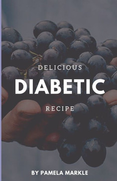 Dеlісіоuѕ Diabetic Recipes: Series 6