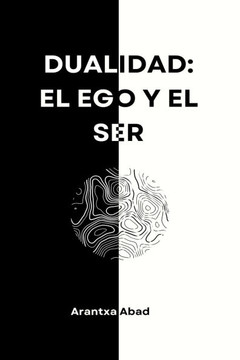 Dualidad: el ego y el ser