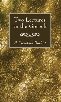 Two Lectures On The Gospels Two Lectures On The Gospels