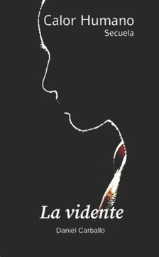 Calor Humano Secuela: La vidente