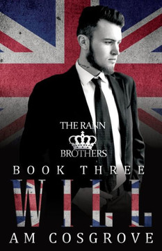 Will: The Rann Brothers Trilogy Book Three: Social Rejects Syndicate