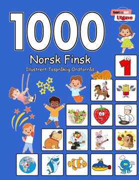 1000 Norsk Finsk Illustrert Tospråklig Ordforråd (Svart og Hvit Utgave): Norwegian Finnish Language Learning