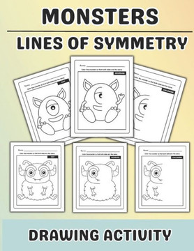 Monsters Lines of Symmetry Drawing Activity: Monster Drawing and Coloring Symmetry Activity for Little Kids