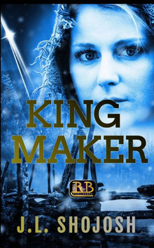 King Maker: A Short Story