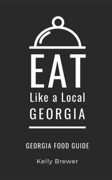 Eat Like a Local- Georgia: Georgia Food Guide