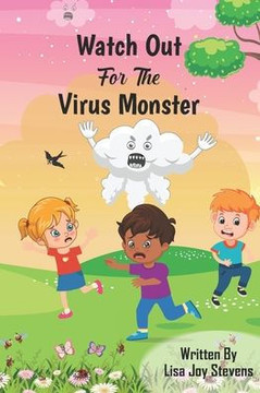 Watch Out For The Virus Monster