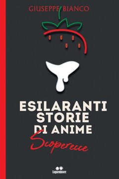 Esilaranti storie di anime scoperecce