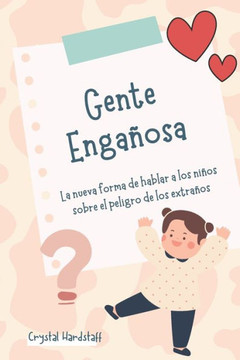 Gente Engañosa ""Tricky People"": La nueva forma de hablar a los niños sobre el peligro de los extraños