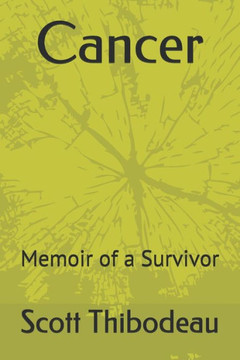 Cancer: Memoir of a Survivor