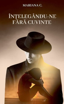 Intelegandu-ne fara cuvinte