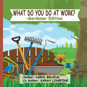 What do you do at Work?: Gardener Edition
