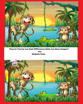 Peux-Tu Trouver Les Sept Différences? (Fun Fizz) (French Edition) Peux-Tu Trouver Les Sept Différences? (Fun Fizz) (French Edition)