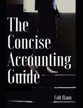 The Concise Accounting Guide