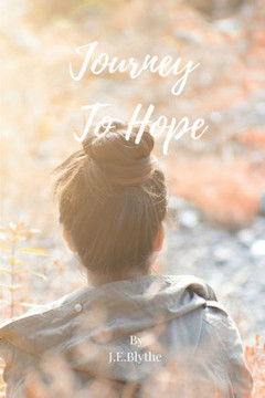 Journey To Hope: A Collection of Poems