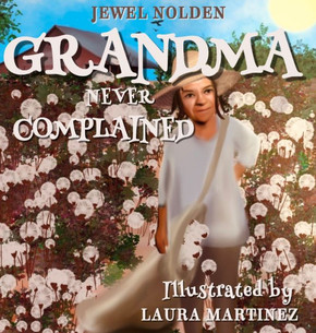 Grandma Never Complained - Large Print