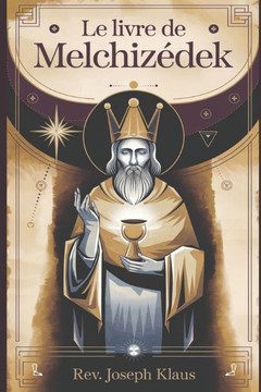 Le Livre de Melchizédek.