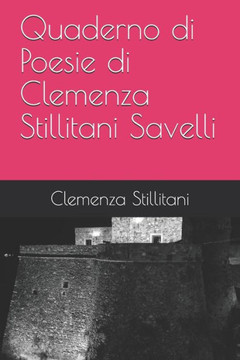Quaderno di Poesie di Clemenza Stillitani Savelli