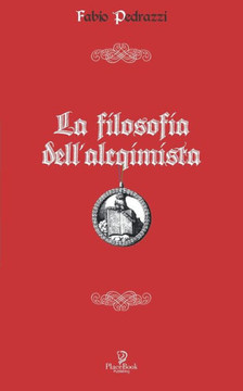 La Filosofia Dell'alcquimista