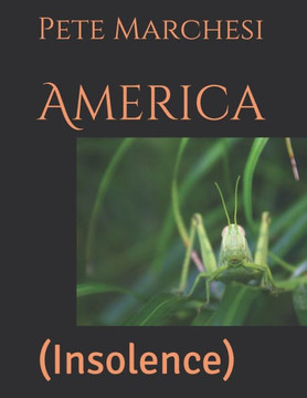 America: (Insolence)